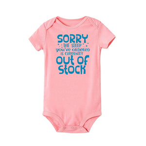 Unisex Baby Body: Sorry The Sleep You Have Ordered Is Currently Out of Stock (0-24 Months )